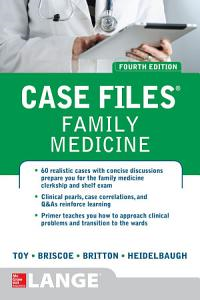 Case Files - Family Medicine